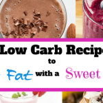 7 Low Carb Smoothie Recipes to Fight Fat with a “Sweet Twist”