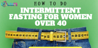 How to do Intermittent Fasting for Women Over 40 intermittent fasting for women over 40