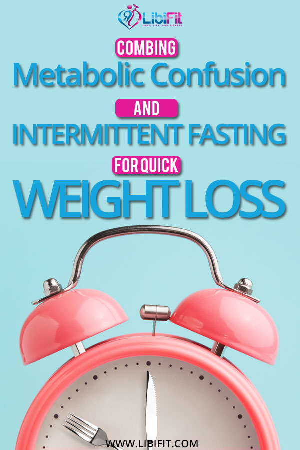 Metabolic confusion diet