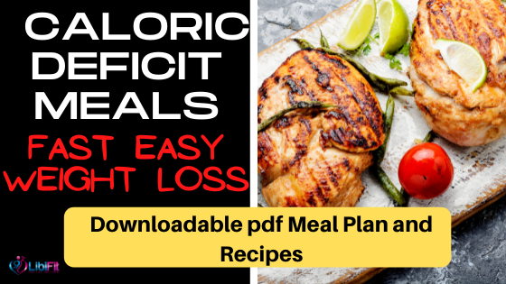 caloric deficit meals