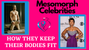 Mesomorph Celebrities: How They Keep Their Bodies Fit - Libifit