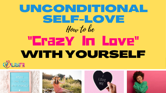 unconditional self-love
